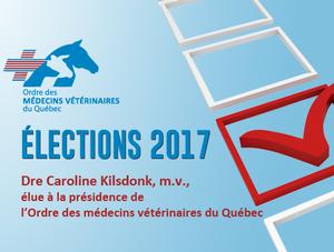RÉSULTATS DES ÉLECTIONS 2017 - ÉLECTION À LA PRÉSIDENCE DE L'ORDRE
